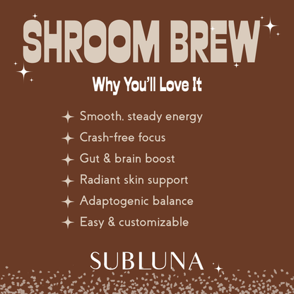 Shroom Brew Mushroom Coffee - SubLuna