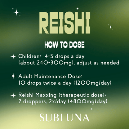 Reishi Mushroom Triple Extract® plus Nano Technology - SubLuna