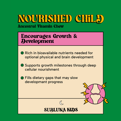 Nourished Child: Ancestral Vitamin Gummy - SubLuna