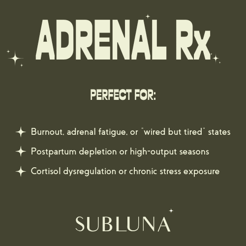 Adrenal Rx: Burnout Restoration Blend - SubLuna